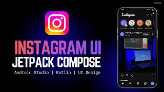 Create an Instagram Home Screen UI using Jetpack Compose | Android Studio Tutorial