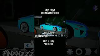 Script Chrome Car Parking Multiplayer ‼️no expired‼️#carparkingmultiplayer #gameguardian #shorts