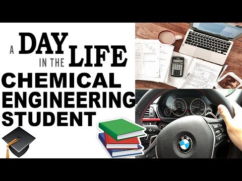 College Day in the Life of Chemical Engineering Student 2018