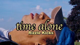 Rizzle Kicks - Time Alone (Official Lyric Video)