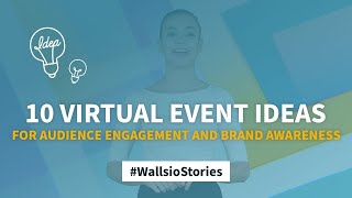 10 Virtual Events Ideas for Audience Engagement