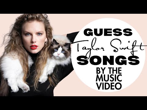 Can You Guess 40 Taylor Swift Songs by the Music Video? Let's Find Out!