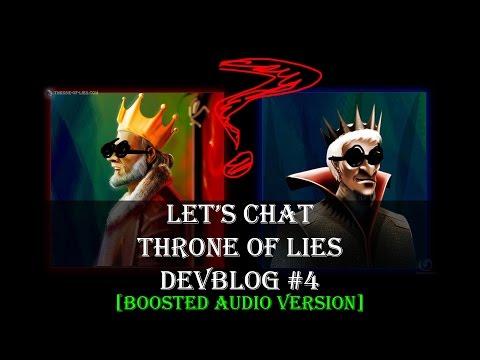 Throne of Lies - Devblog #4 - Let's Chat About ToL  [AUDIO BOOSTED]