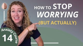 How to Stop Worrying: The #1 Skill to Stop Anxiety & Master GAD 14/30 Scheduled Worry