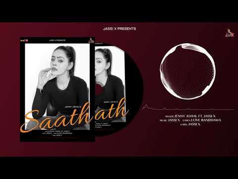 Saath (Official Song) | Jenny Johal Ft Jassi X | Latest Punjabi Songs 2020