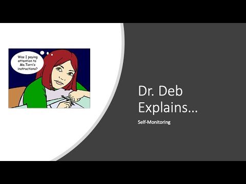 Dr. Deb Explains...Self-Monitoring
