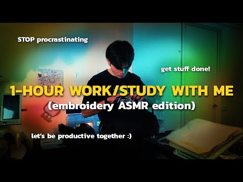 1 HOUR WORK / STUDY WITH ME (Embroidery ASMR Edition) - Chill Lofi Background Music