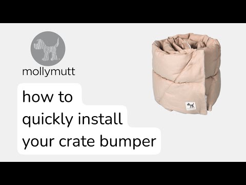 How To Easily Install Molly Mutt Crate Bumpers