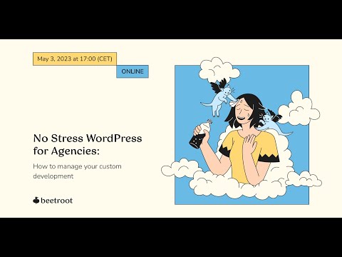 👨‍💻 No-Stress WordPress for agencies: how to manage your custom development