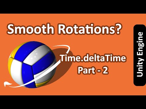 Smooth Rotations | Time_deltaTime | Mathf.Lerp | Part 2 | Unity Engine Series