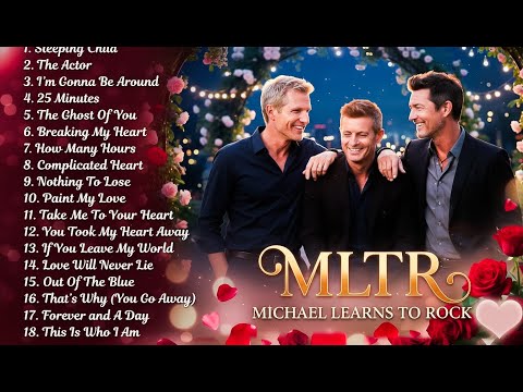 Michael Learns To Rock Greatest Hits Full Album 2026 🎶 Classic Love Songs #lovesongs