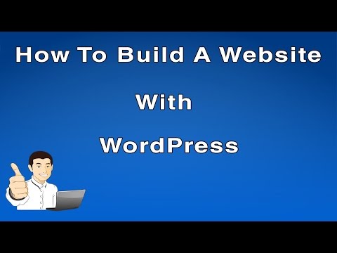 How to Build a Website with WordPress  - Easy!