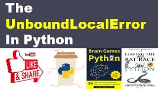 UnboundLocalError In Python