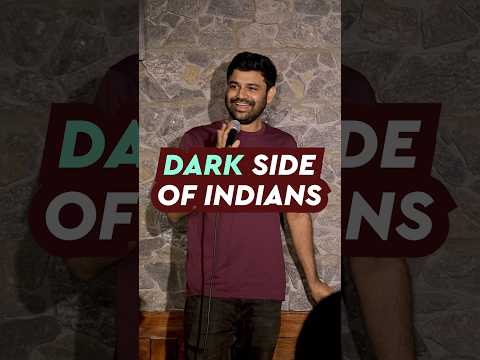 Indians are DARK inside because #indianstandup #standupcomdey #darkjokes