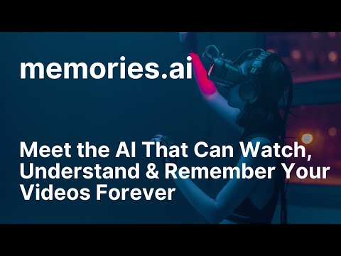 Memories.ai — This AI Remembers EVERYTHING You’ve Ever Filmed 📹🤯