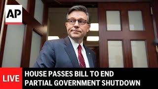 LIVE: House passes bill to end partial government shutdown