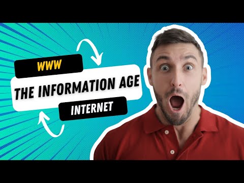 The Information Age | WWW(INTERNET) // Science, Technology and Society