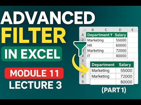 Excel Advanced Filter| Extract Data Like a Pro (Part 1) | Module 11 Lecture 3 | Excel Zero to Hero