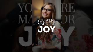 Do You Believe God Wants You to Enjoy Life? | You Were Made for Joy