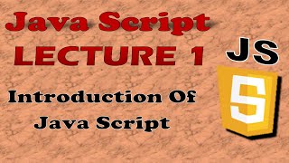 JavaScript Lecture 1 | Introduction of JavaScript