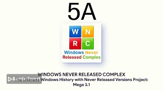 The Ultimate Windows History with Never Released Versions Project: Mega 3.1 (Part 5)