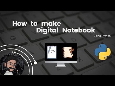 How to make Digital Notebook using PYTHON | Tutorial