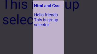 Group selector html and Css 📄#html #viral #youtubeshorts #shorts