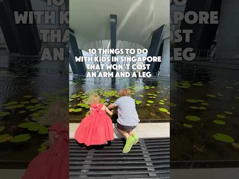 10 Cheap things to do with kids in Singapore