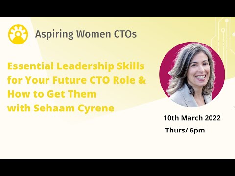 Aspiring Women CTO's: Essential Leadership Skills for your Future CTO Role