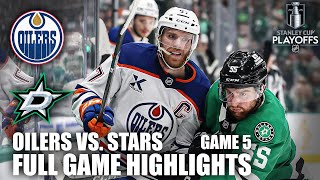 Edmonton Oilers vs. Dallas Stars Game 5 | Western Conference Final | Full Game Highlights