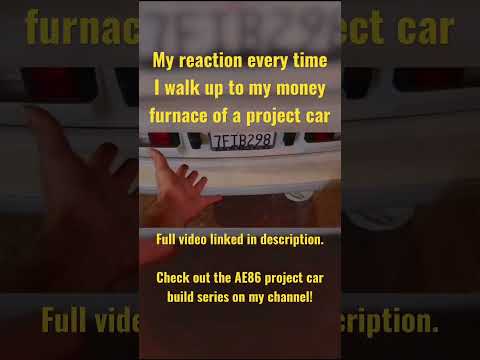 My reaction every time I walk up to my money furnace of a project car #ae86 #builtnotbought #jdm