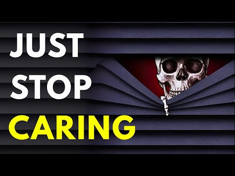 Everything Works Out When You Stop Caring