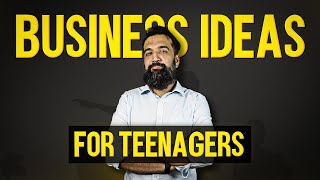 25 Business Ideas for Teenagers with Low Investment (BUSINESS IDEA) | Azad Chaiwala