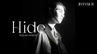 Jeff Satur - Hide【English Version】