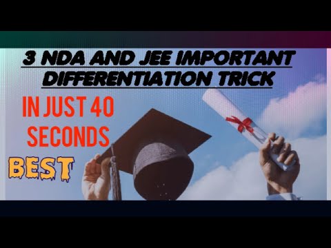 NDA/JEE 3 BEST AND IMPORTANT DIFFERENTIATION SHORTCUT IN JUST 40 SECONDS