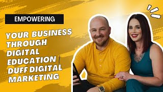 Education is without question one of the biggest things we focus on here at Duff Digital Marketing.