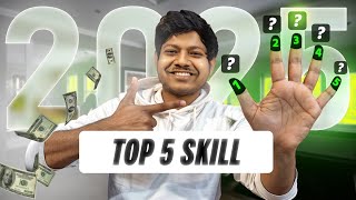২০২৫ সালের সেরা ৫ টা স্কিলস!। 5Must-Have Skills for High Income in 2025