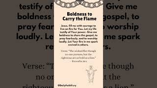 Boldness to Carry the Flame #prayer #affirmations #faithhabits #prayerandpurpose #religiousprayer