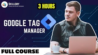 Google Tag Manager Tutorial | Google Tag Manger for Beginner | Google Tag Manager Full Course 2025