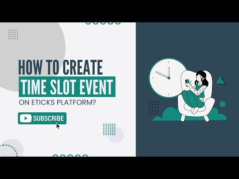 "How to Create a Time Slot Event on Eticks Platform | Step-by-Step Event Scheduling Guide"