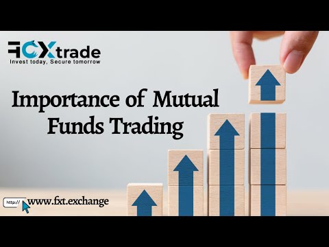 Importance of Mutual Funds Trading – Fox Trade