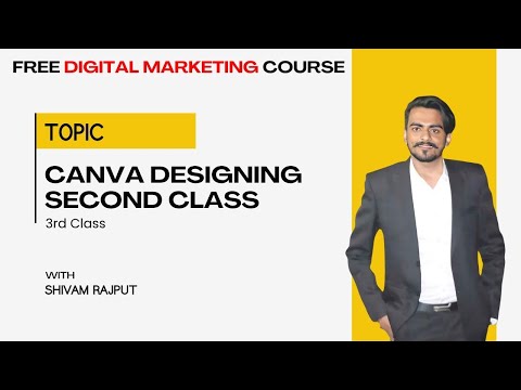 Canva Tutorial For Beginners in Hindi | Canva Course 2nd Class | TSR Digital Academy