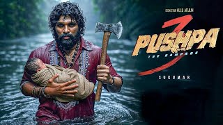 Pushpa 3 || Superstar Allu Arjun  || New Released Full Hindi Dubbed Action Movie 2025 #latestmovies