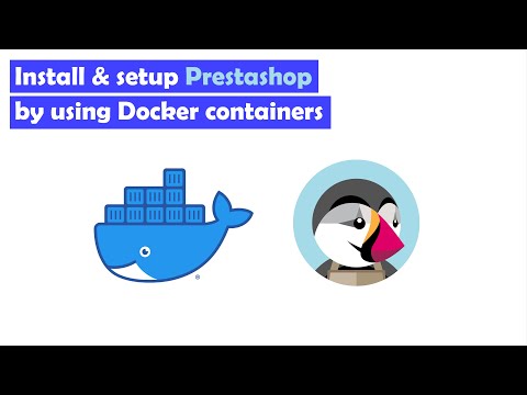 Install Prestashop by using Docker containers in few steps