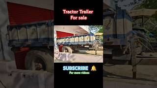 Tractor Trailer for sale .#implimentsvideo  #tractortrailer #usedtractorsforsale #secondhand #nearme