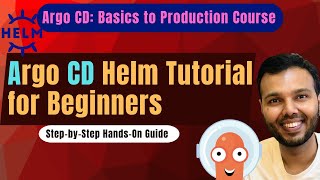 Using Helm Charts with Argo CD | Production-Ready Setup Tutorial