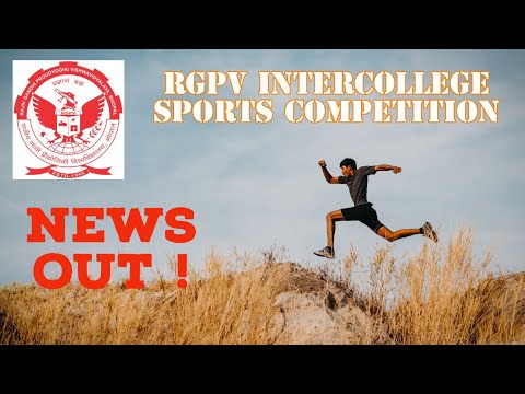 rgpv inter college sports competition 2024-25  news