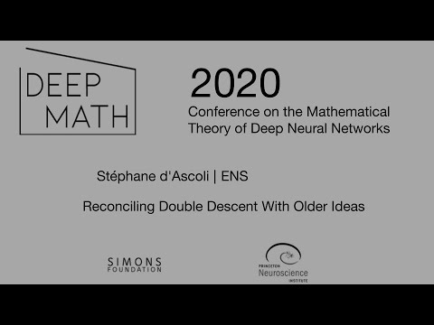 Stéphane d'Ascoli - Reconciling Double Descent With Older Ideas