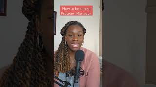 How to become a Program Manager in 90 days