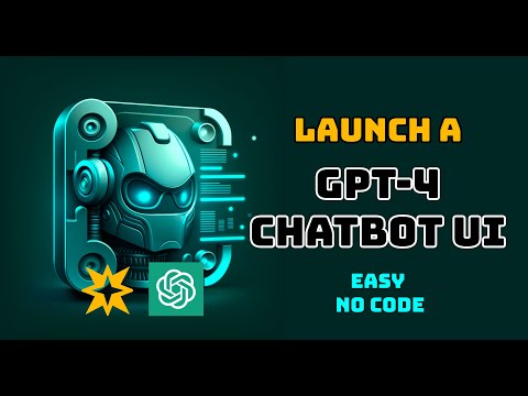 How to Launch Your own GPT-4 Chatbot UI | No Coding Required | OpenAI Chatbot Tutorial
